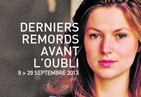 «Derniers remords avant l'oubli»